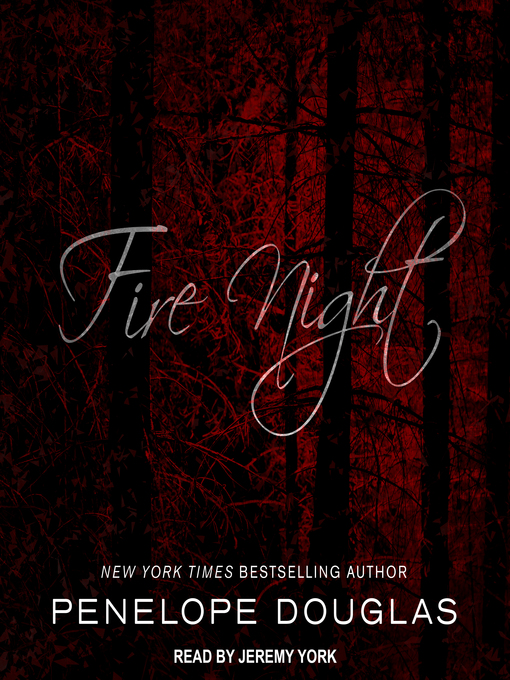 Title details for Fire Night by Penelope Douglas - Available